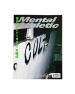 Mental Athletic Tokyo Special Issue/ Cover 3 Cult